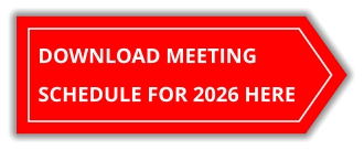 DOWNLOAD MEETING SCHEDULE FOR 2026 HERE